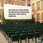Diversas dicas para manter os visitantes no blog - 1 parte