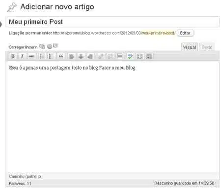 Aprenda como fazer um blog grátis no wordpress sem gastar nada primeira postagem wordpress