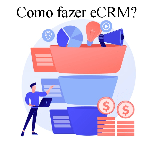 E o tal eCRM? como fazer CRM